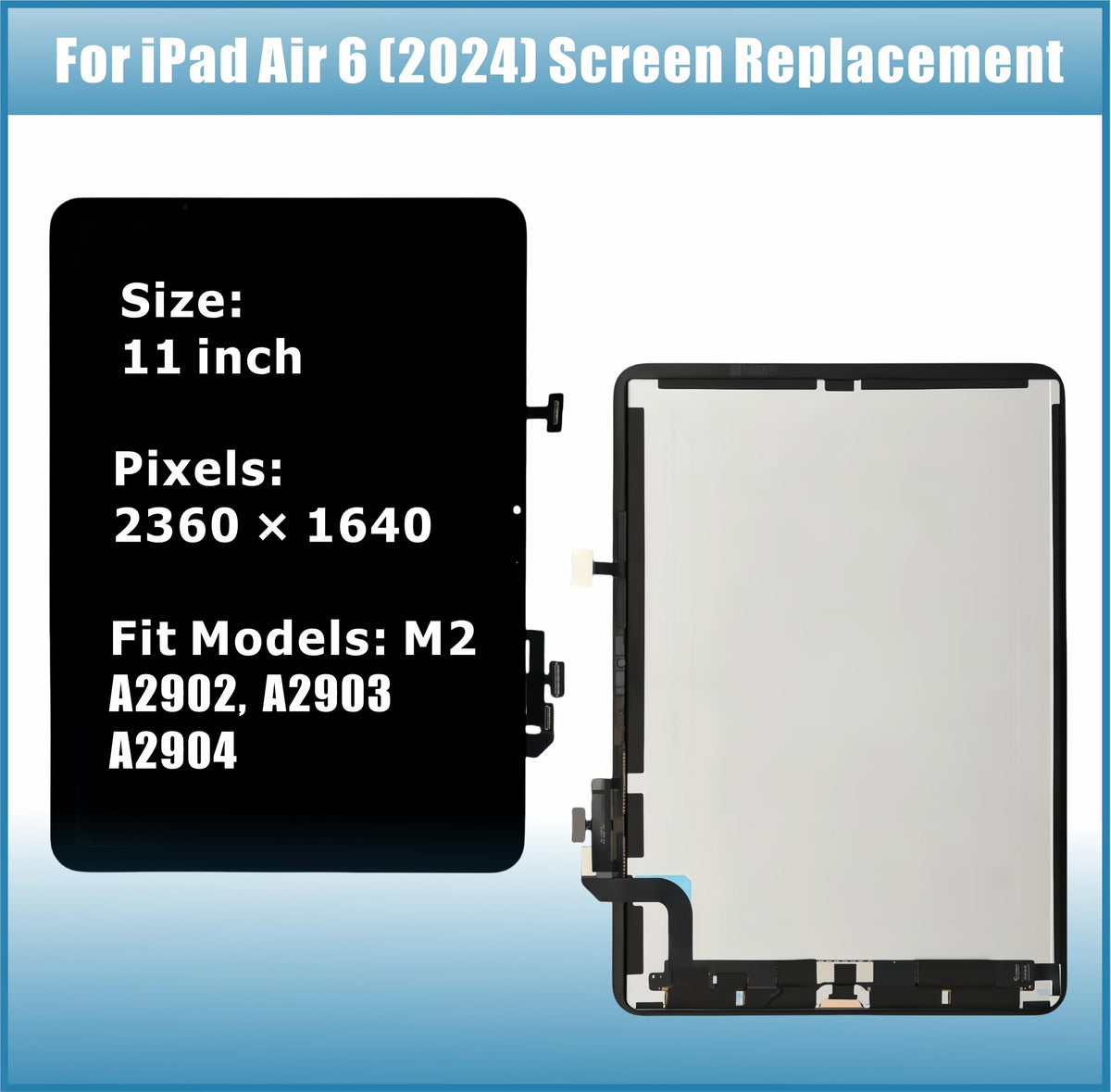 ZTR for iPad Air 6 6th 11'' (2024) M2/ Air 7 7th 11'' (2025) M3 Screen Replacement for Model A2902 A2903 A2904 A3266 A3267 A3270 Display LCD Touch Screen Digitizer Full Assembly with Repair Kit
