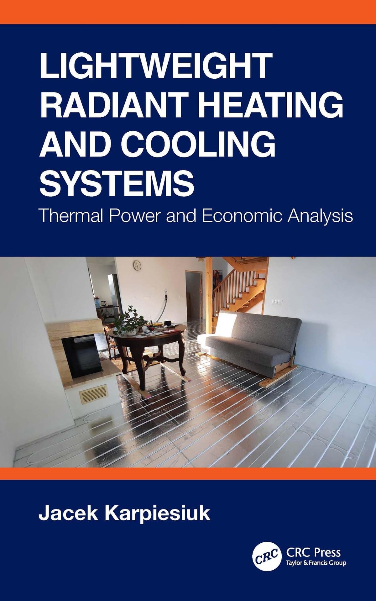 Lightweight Radiant Heating and Cooling Systems: Thermal Power and Economic Analysis